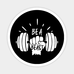 Be A Beast Magnet